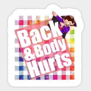 Back & Body Hurts TieDye Plaid Funny Quote Yoga Gym Workout. Sticker